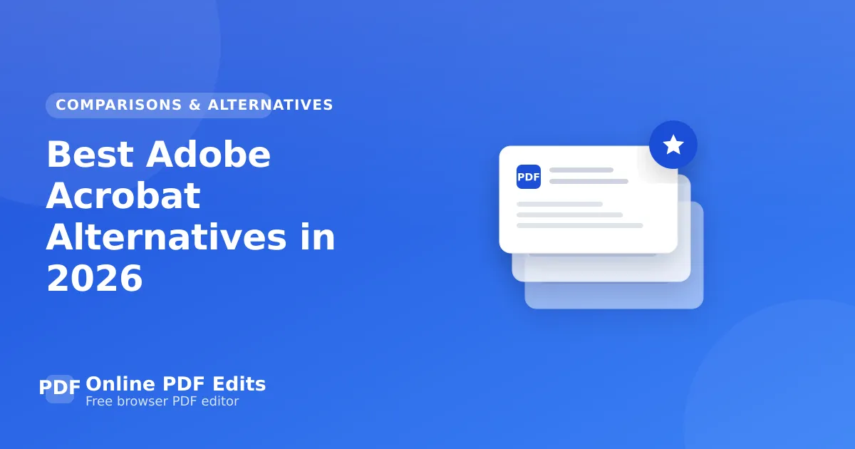 Best Adobe Acrobat Alternatives in 2026 — Online PDF Edits