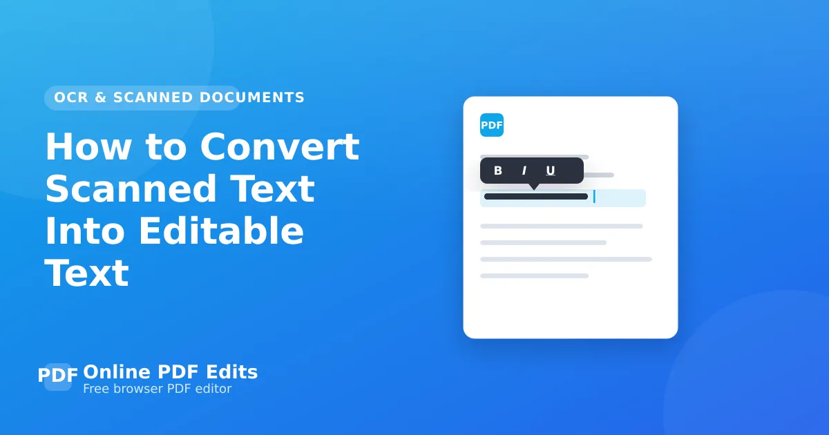 How to Convert Scanned Text Into Editable Text — Online PDF Edits