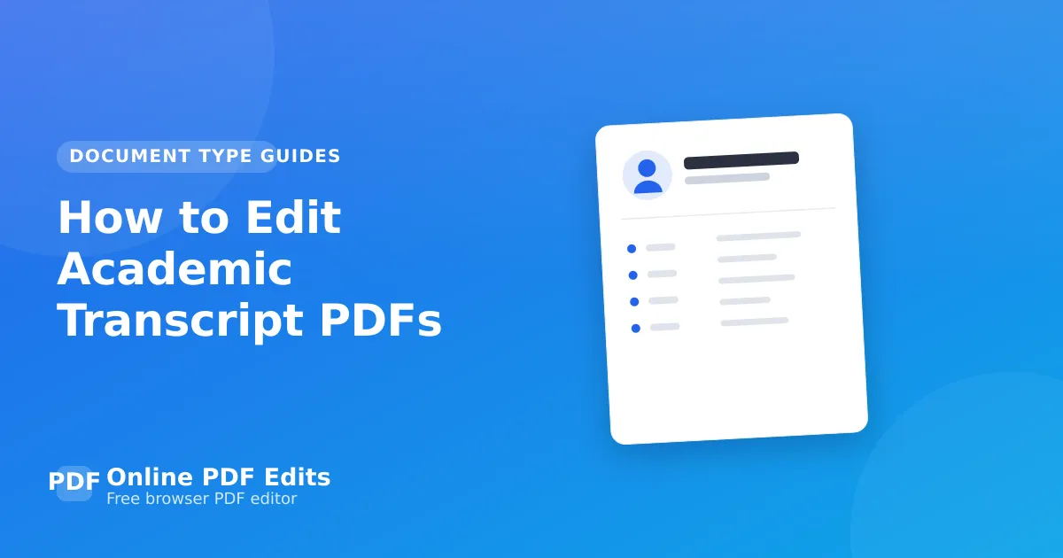How to Edit Academic Transcript PDFs — Online PDF Edits
