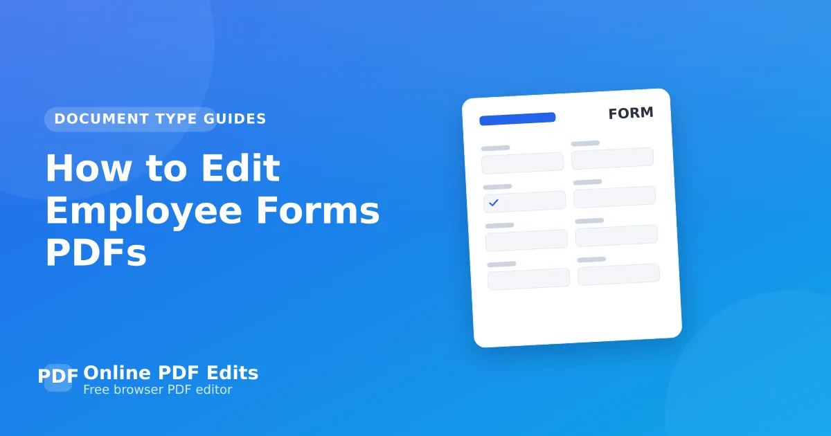 How to Edit Employee Forms PDFs — Online PDF Edits