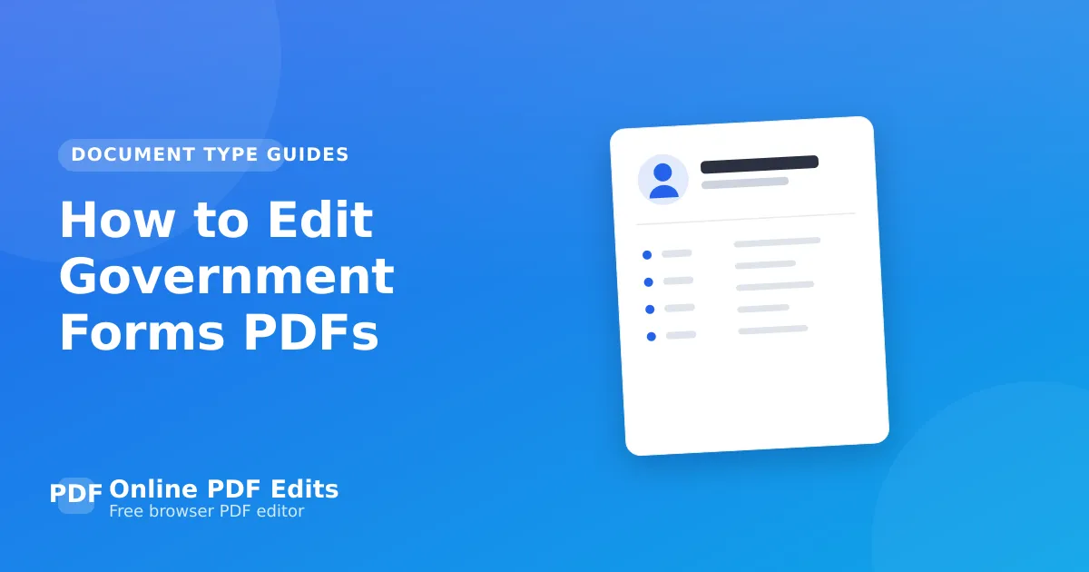 How to Edit Government Forms PDFs — Online PDF Edits