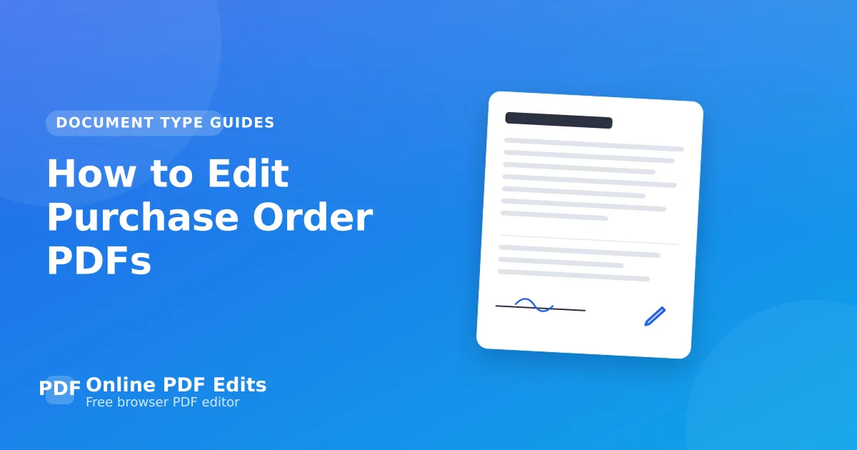 How to Edit Purchase Order PDFs — Online PDF Edits