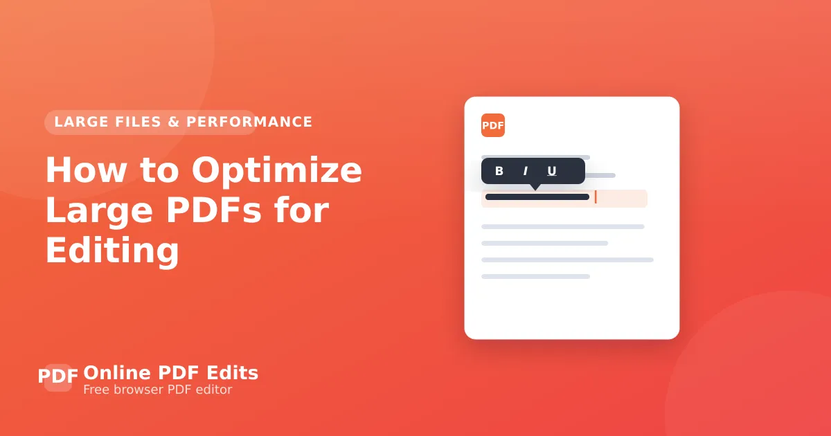How to Optimize Large PDFs for Editing — Online PDF Edits