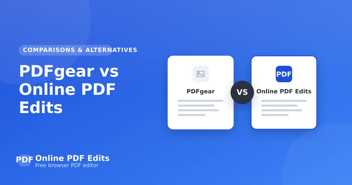 PDFgear vs Online PDF Edits — Online PDF Edits